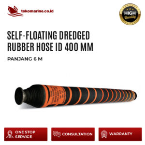 SELF-FLOATING DREDGED RUBBER HOSE ID 400 MM - PANJANG 6 M