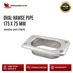 SH006-001-17575 OVAL HAWSE PIPE 175 MM X 75 MM